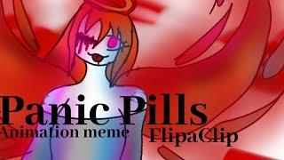 Panic Pills  ANIMATION MEME \\ FlipaClip • BecaAneko TM