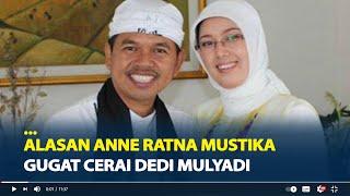 Alasan Anne Ratna Mustika Gugat Cerai Dedi Mulyadi Kalau Dia Tidak Melanggar Saya Tidak Akan Berani