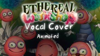 What If I Voiced Ethereal Workshop animated