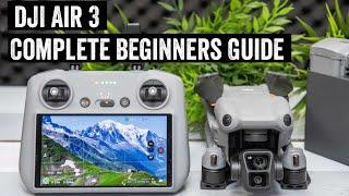 DJI Air 3 The Complete Beginners Guide