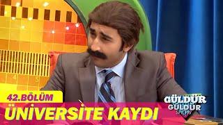 Üniversite Kaydı - Güldür Güldür Show 42. Bölüm