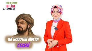 Müslüman Bilim Adamları  İlk Robotun Mucidi  Cezeri #10