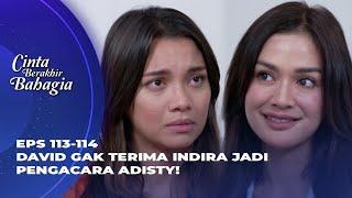 MERASA TERANCAM DAVID PANIK TAKUT KETAHUAN? - CINTA BERAKHIR BAHAGIA EPS 113-114