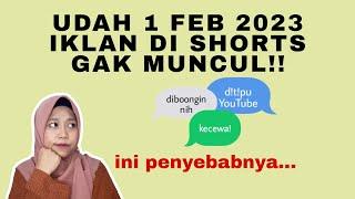 PENYEBAB IKLAN DI VIDEO SHORTS GAK MUNCUL