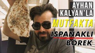 Ispanaklı Börek Tarifi Ayhan Kalyanla Mutfakta