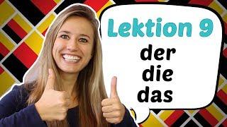 GERMAN LESSON 9 The German Definite Articles DER DIE DAS