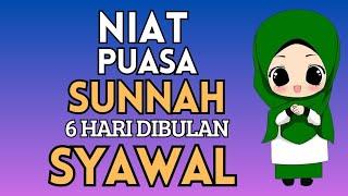 NIAT PUASA SUNNAH 6 HARI DIBULAN SYAWAL  BERDOA YUK