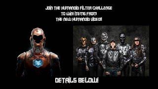 ACCEPT HUMANOID FILTER CHALLENGE  WIN ITEMS FROM THE HUMANOID VIDEO