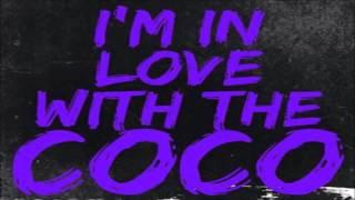 Im In Love With The Coco - O.T Genasis Purple Kings Version