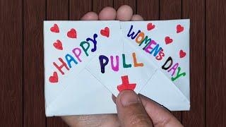 DIY - SURPRISE MESSAGE CARD FOR WOMENS DAY  Pull Tab Origami Envelope Card  HAPPY WOMENS DAY CARD