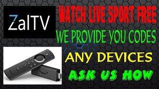 ZALTV APP HOW TO WATCH LIVE SPORT ON FIRESTICK  HAD CODES EXPIRE 2020