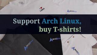 You can support the Arch Linux development by buying these nice t-shirt