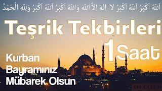 TEŞRİK TEKBİRİ 1 SAAT  Kurban Bayramımız Mübarek Olsun