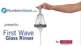 First Wave Glass Rinser by Delta - Plumbersstock.com