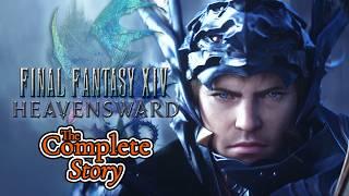 The Complete Story of Final Fantasy XIV Heavensward +  All Patches
