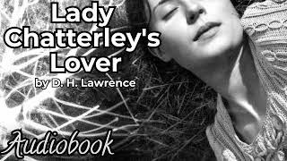 Lady Chatterleys Lover by D.H. Lawrence - Part 2 - Full Audiobook  Romance Novel