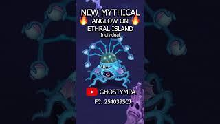 ANGLOW - Ethereal Island New Mythical My Singing Monsters #shorts