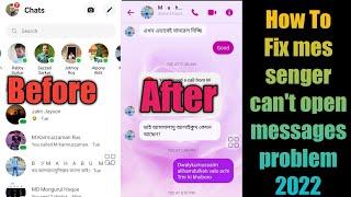 Fix messenger cant open messages   how to fix messenger not opening messages  messenger problem