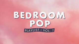 Bedroom Pop  Playlist