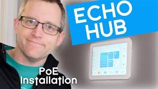 Wall mounting the new Echo Hub with PoE Power over Ethernet