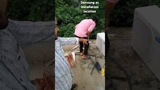 Samsung ac install location.#shorts #short#shortsfeed #shortsvideo #viralvid eo#trending #electrical