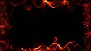  Fire Flames Burning Frame Animated VJ Loop Video Background for Edits