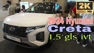 Hyundai creta 1.5 gls ivt 2024 Walkaround  Philippines