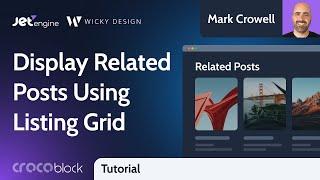 How to Display Related Posts in WordPress Using Listing Grid  JetEngine