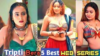 Tripti Bera 5 Best Hot Web Series  Tripti Bera Hot Web Series List