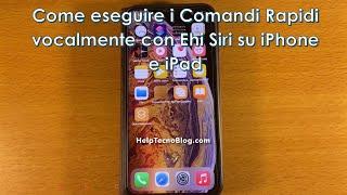 Come eseguire i Comandi Rapidi vocalmente con Ehi Siri su iPhone e iPad - SUPER