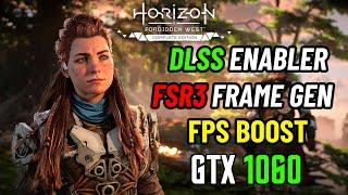 DLSS Enabler & FSR 3 Frame Gen Mod - GTX 1060  Horizon Forbidden West FPS Boost