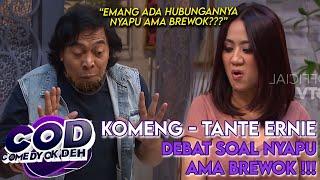 KOMENG - TANTE ERNIE  Debat Soal Nyapu Ama Brewok  COMEDY OKE DEH