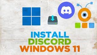 How To Install Discord in Windows 11