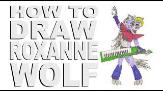 How to draw Roxanne Wolf FNaF Security Breach