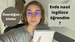 Tek Başıma NASIL İNGİLİZCE ÖĞRENDİM ???