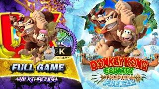 Donkey Kong Country Tropical Freeze Full Game  1440p