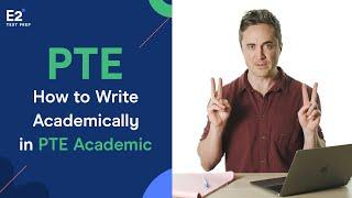 How to Write Academically in PTE Academic
