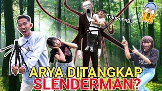 GAWAT ARYA DITANGKAP MANUSIA SLENDERMAN DIDUNIA NYATA??  Mikael TubeHD