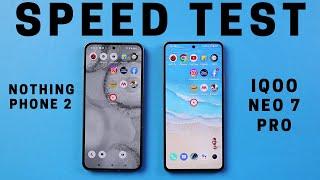 iQoo Neo 7 Pro vs Nothing Phone 2 Speed Test Comparison  Best One