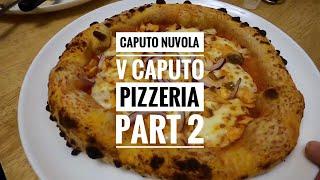 Caputo Nuvola Vs Caputo Pizzeria Part 2