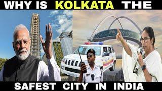 Why Kolkata is Most Safest City in India  Lowest Crime  Debdut YouTube