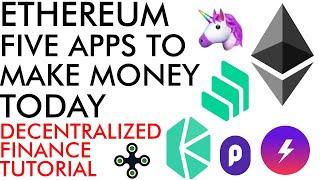 5 Ethereum Apps To Make You Money in 2020 - Decentralized Crypto Finance tutorial