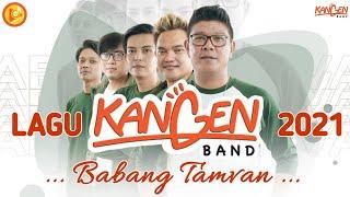 Kangen Band - Babang Tamvan  Musik Audio - Lagu Ketiga Terbaru 2021  #babangtamvan #kangenband