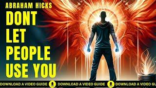 Unlock the Secret to STOP ENABLING Needy People  Abraham Hicks