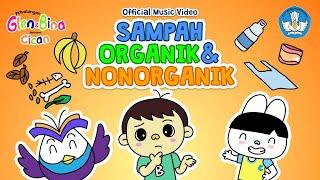 Lagu Sampah Organik & Nonorganik Petualangan Glen & Bina Bersama Cican