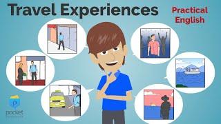 Travel Experiences  ESL Intermediate English