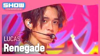 SOLO HOT DEBUT 루카스LUCAS - Renegade l Show Champion l EP.512 l 240403