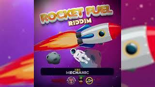 Kes - Mechanic Rocket Fuel Riddim