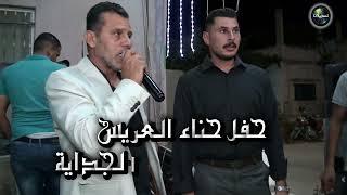 الفنان مصطفى الحسنات سهرة حناء العريس عمر الجدايه المخرج صقر الجمل