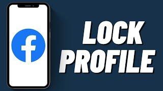 How to Lock Profile on Facebook in iPhone 2023